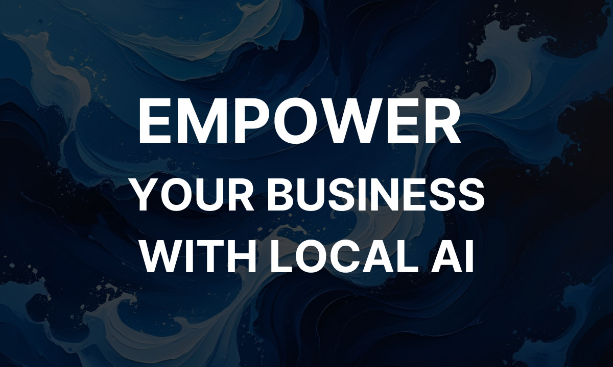 Unlocking Business Advantage: Why Locally Run AI Outperforms Cloud Solutions