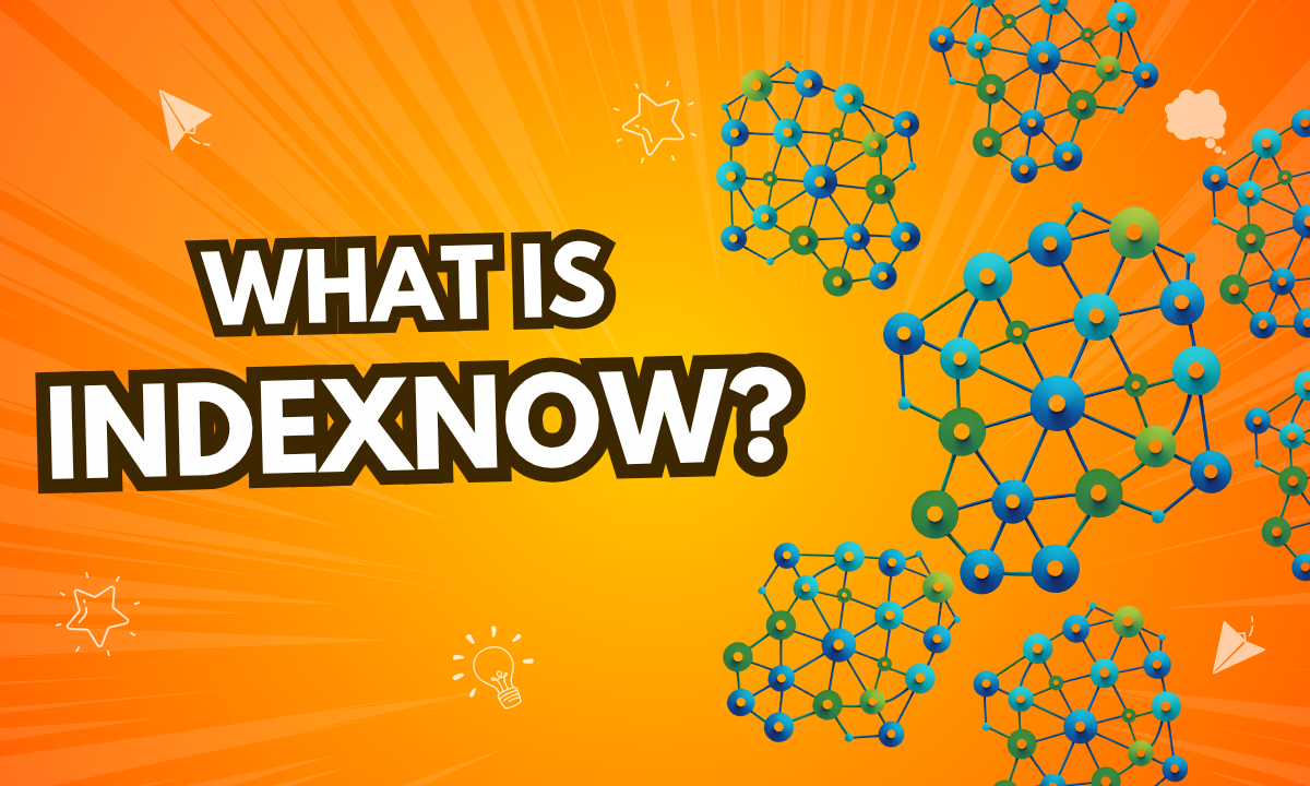 A Comprehensive Guide to Bing’s IndexNow: Revolutionizing SEO