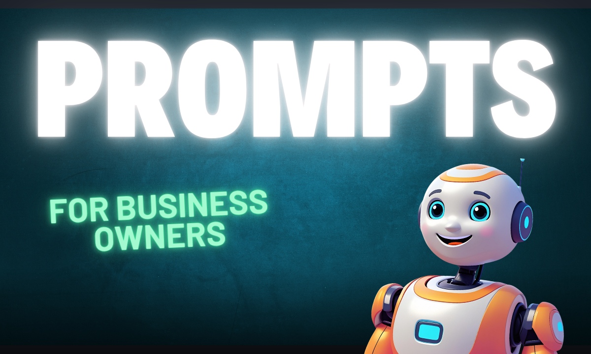 Best AI Prompts for Business Owners to Streamline Work and Boost Productivity